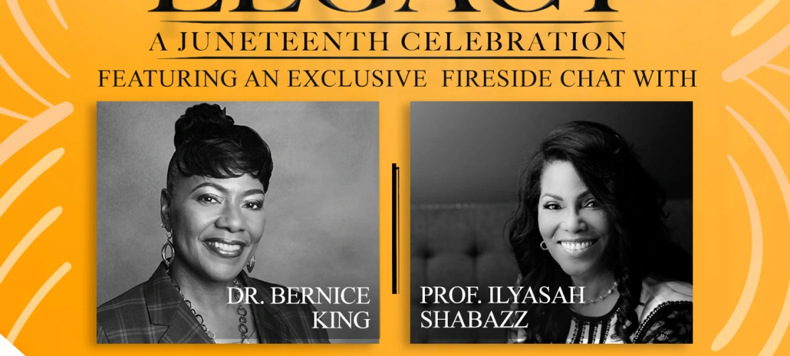 Beyond Legacy event flyer with a yellow background featuring the image of Dr. Bernice King and Professor Ilyasah Shabazz. Event information is included- Monday, June 19th, 2023 at 7:00 in the evening. Doors open to the public at 6:30pm.