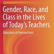 Book Cover of Gender, Race, and Class in the Lives of Today's Teachers